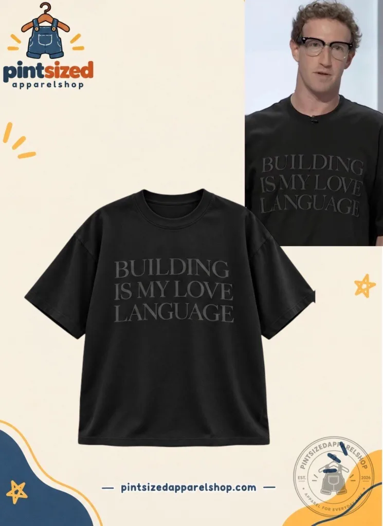 "Express Your Love: 2026 Mark Zuckerberg Building T-Shirt Available Now" 13 Mark Zuckerberg Building Is My Love Language Shirt 2026